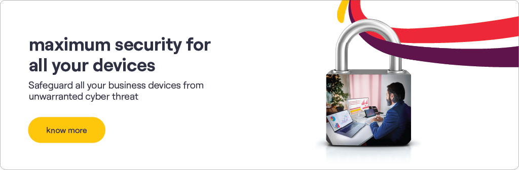 maximum security for all your devices