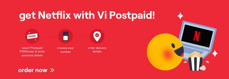 Get Netflix Subscription with Vi Postpaid REDX
