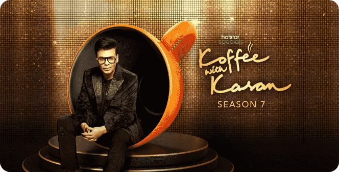 Koffee with Karan Season 7: Now Premieres on Disney+ Hotstar