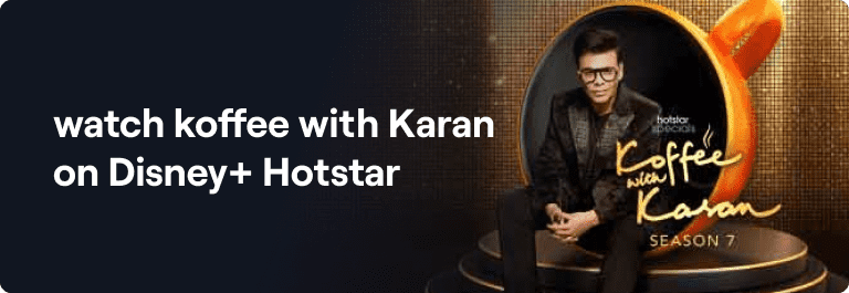 Koffee With Karan Season 7