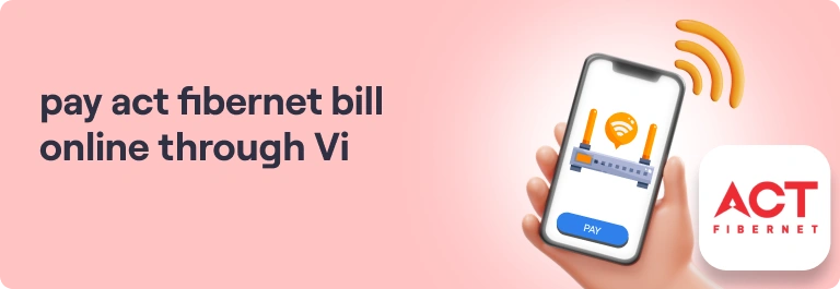 How to Pay Act Fibernet Bill Online