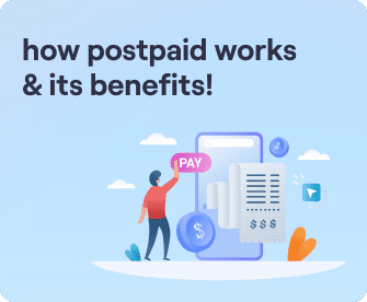 How Postpaid Works
