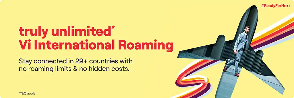 truly unlimited* Vi International Roaming