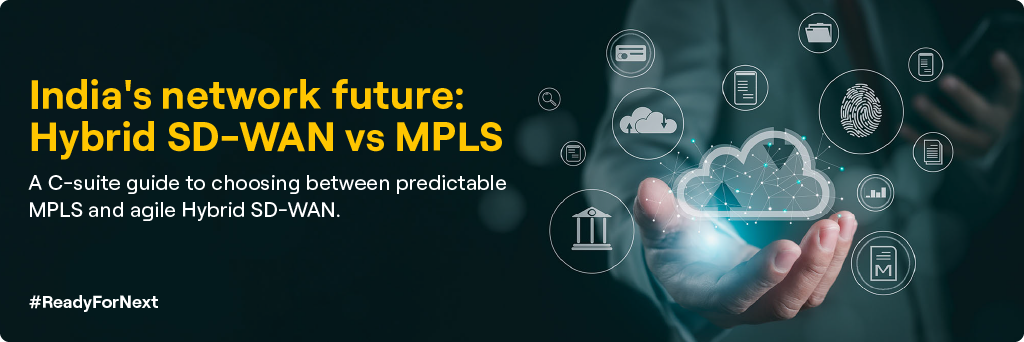 Hybrid SD-WAN vs MPLS: Key Differences & Best Choice for Business by Vi Business