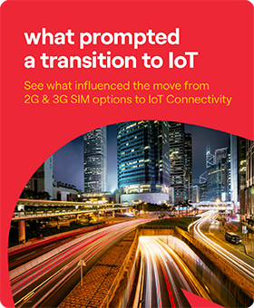 Transition of IoT Connectivity