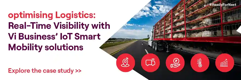 Transforming Supply Chain Efficiency with IoT & Smart Mobility by Vi Business