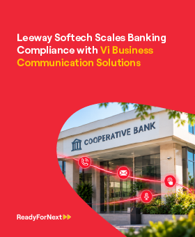 How Leeway Softech Scaled RBI Compliance with CPaaS by Vi Business
