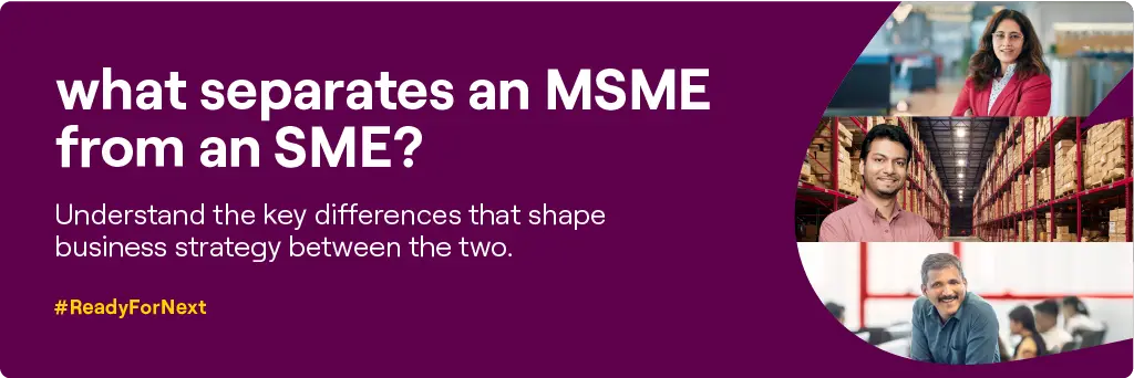 MSME vs SME: Key Differences & Meaning Explained by Vi Business