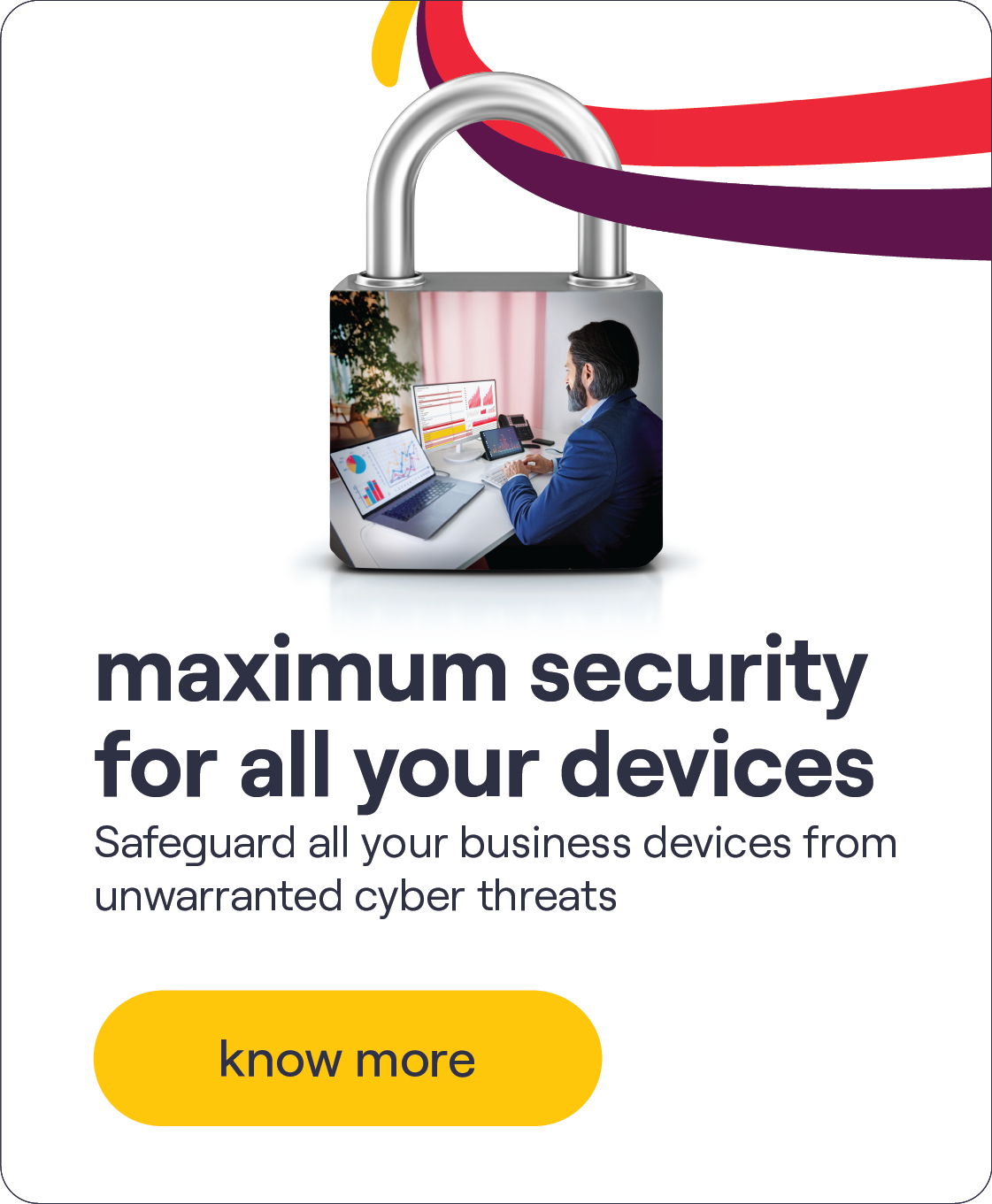 maximum security for all your devices