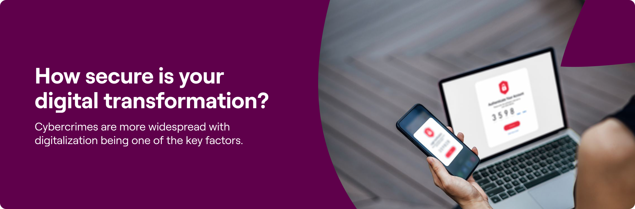 How secure is your digital transformation
