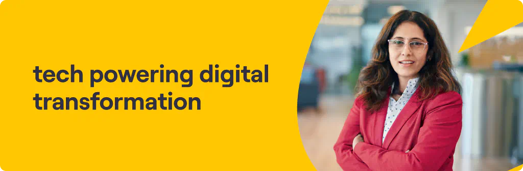 Tech Powering Digital Transformation