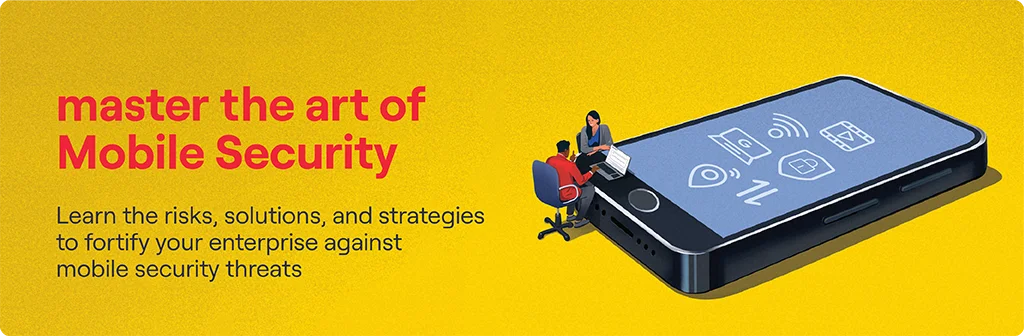 Mobile Device Management Security Benefits