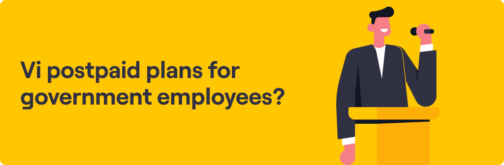 Are There Any Vi Postpaid Plans for Government Employees?