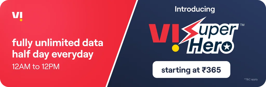Vi SuperHero Recharge Pack: 12 hour Unlimited Binge Entertainment Only For You