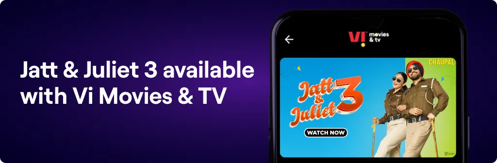 Diljit Dosanjh starrer Jatt & Juliet 3 available with Vi Movies & TV